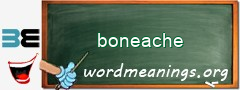WordMeaning blackboard for boneache